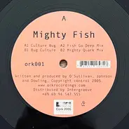 Mighty Fish - Culture Bug