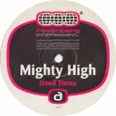12inch Vinyl Single - Mighty High - Good Times