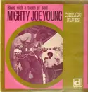 LP - Mighty Joe Young - Blues With A touch of Soul