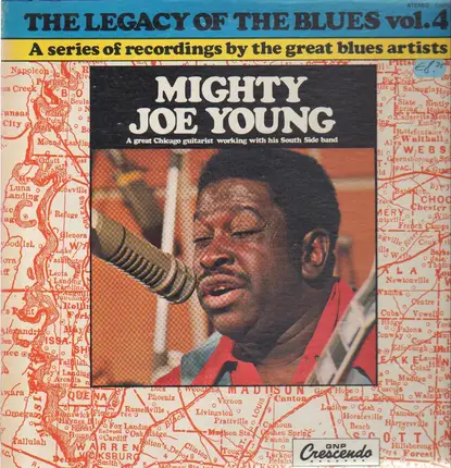 Mighty Joe Young - The Legacy Of The Blues Vol. 4