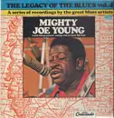 LP - Mighty Joe Young - The Legacy Of The Blues Vol. 4
