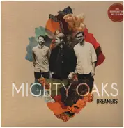 Mighty Oaks - Dreamers
