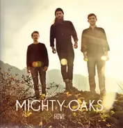 Mighty Oaks - Howl