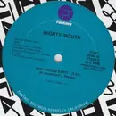 12'' - Mighty Mouth - Hollywood Party