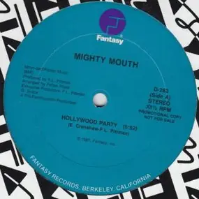 Mighty Mouth - Hollywood Party