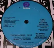 Mighty Mouth - The Roaches