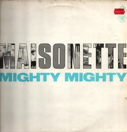 Mighty Mighty - Maisonette