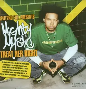 Mighty Mystic - Treat Her Right