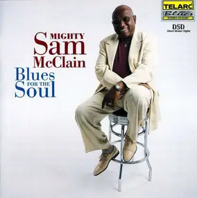 Mighty Sam McClain - Blues for the Soul