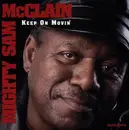 CD - Mighty Sam Mcclain - Keep on Movin'