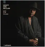 LP - Mighty Sam McClain - Give It Up To Love - 180 grams, audiophile