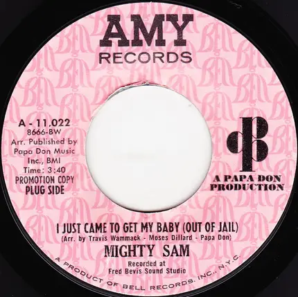 Mighty Sam - I Just Came To Get My Baby / Baby Come On Home