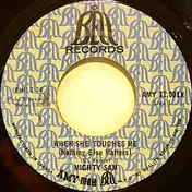 Mighty Sam - When She Touches Me (Nothing Else Matters) / Just Like Old Times