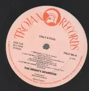 LP - Mighty Sparrow - Only A Fool - CALYPSO
