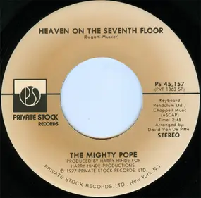 Mighty Pope - Heaven On The Seventh Floor / Tower Of Strength