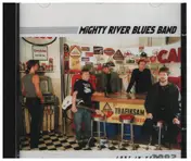 Mighty River Blues Band - Lost In Vain 2002