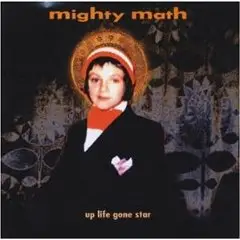 mighty math - Up Life Gone Star