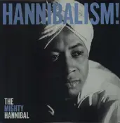 The Mighty Hannibal - HANNIBALISM!