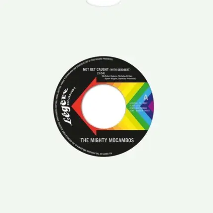 Mighty Mocambos - Not Get Caught