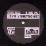 Mighty Ryeders - Evil Vibrations / Mellow Mellow Right On