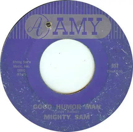 Mighty Sam - Good Humor Man / Sweet Dreams (Of You)