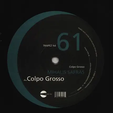 Mihalis Safras - Colpo Grosso
