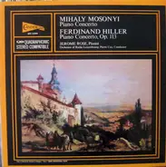 Mihály Mosonyi , Ferdinand Hiller - Piano Concertos