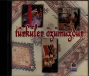 Mihniban, Canel, Seher Dilovan a.o. - Türkuler Özümüzdür