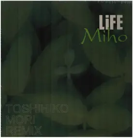 Miho - Life (Toshihiko Mori Remix)