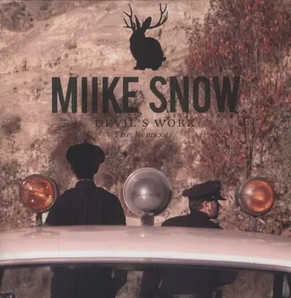 Miike Snow - DEVIL'S WORK REMIXES