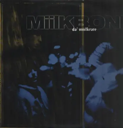 Miilkbone - Da' Miilkrate
