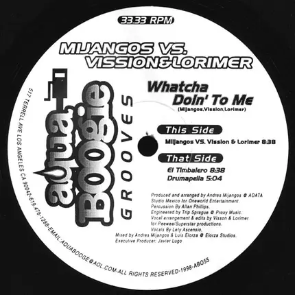 Mijangos Vs. Vission & Lorimer - Whatcha Doin' To Me