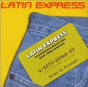 Mijangos - Latin Express (A Continuous Dance Mix)