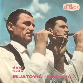 Mijatović - Dragoljub Sinđelić - Duet Frula