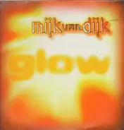 Mijk Van Dijk - Glow