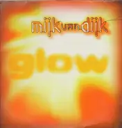 Mijk Van Dijk - Glow