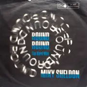 7inch Vinyl Single - Miky Sheldon - Round Round