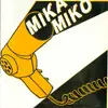 7inch Vinyl Single - Mika Miko - Mika Miko - Ltd ed
