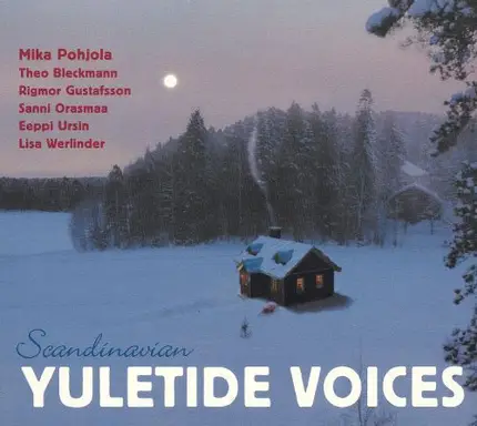 Mika Pohjola - Scandinavian Yuletide Voices