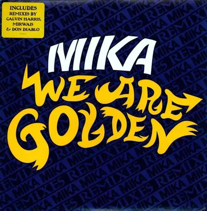 Mika - We Are Golden (Remixes)