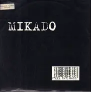 Mikado - Feel the Bass