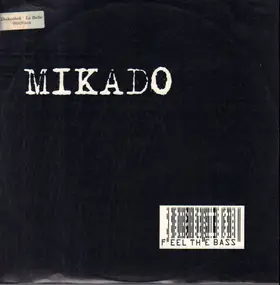 Mikado - Feel the Bass