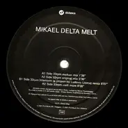 Mikael Delta - Melt