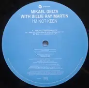 Mikael Delta With Billie Ray Martin - I'm Not Keen