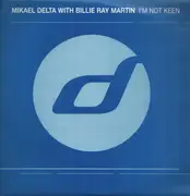 12inch Vinyl Single - Mikael Delta With Billie Ray Martin - I'm Not Keen