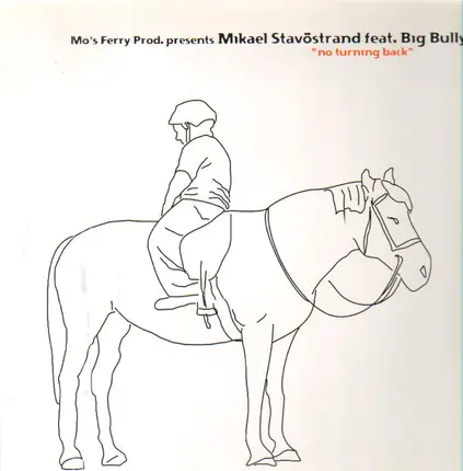 Mikael Stavöstrand Feat. Big Bully - No Turning Back