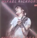 LP - Mikael Rickfors - Kickin' A Dream