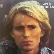 Mikael Rickfors - Mikael Rickfors