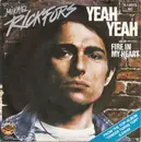 7inch Vinyl Single - Mikael Rickfors - Yeah Yeah / Fire In My Heart
