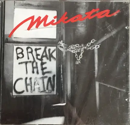 Mikata - Break The Chain